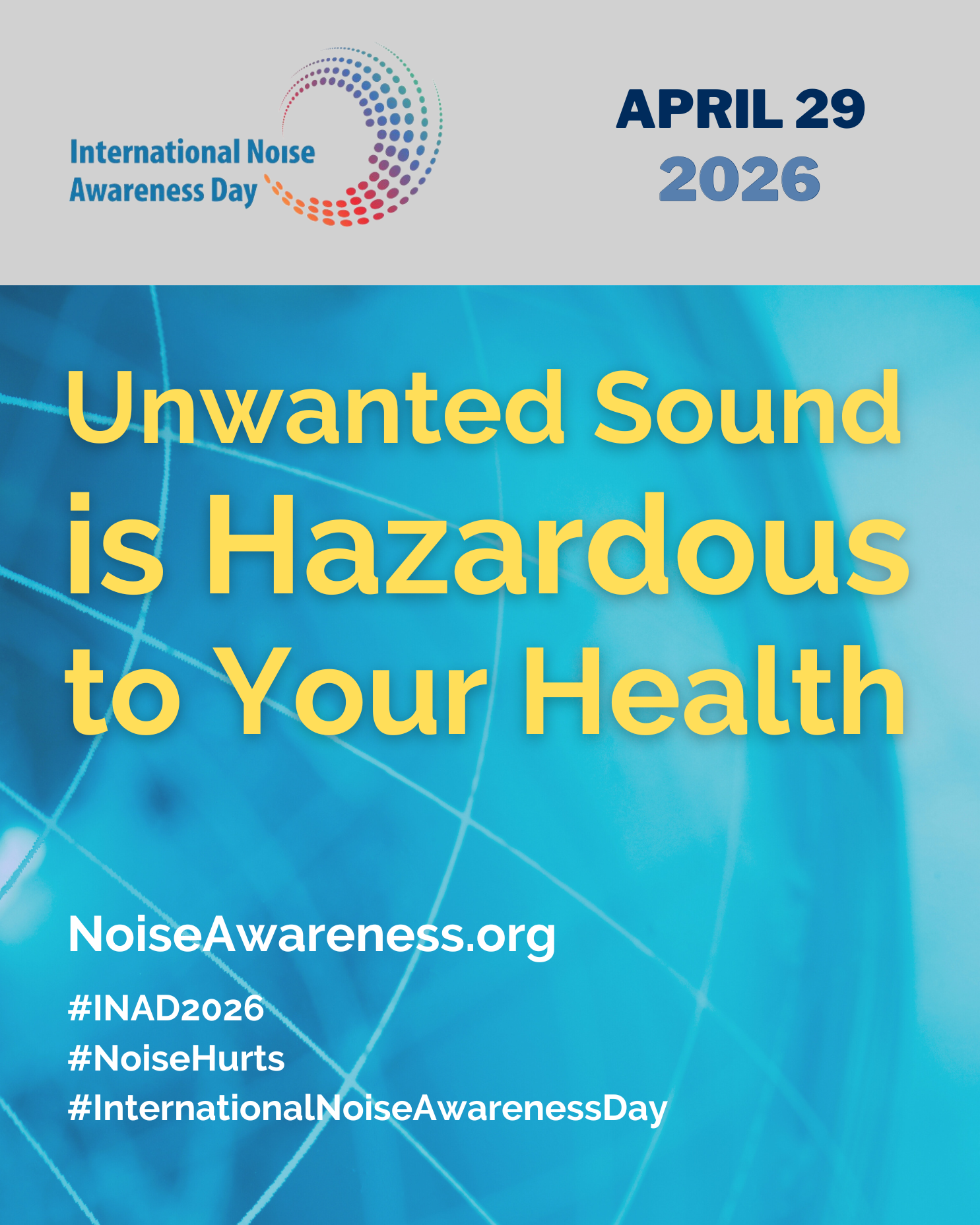 INAD 2026 IG Graphic Unwanted Sound is Hazardous to Your Health